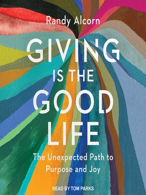 cover image of Giving is the Good Life